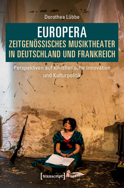 Cover of book: Europera. Zeitgenössisches Musiktheater in Deutschland und Frankreich