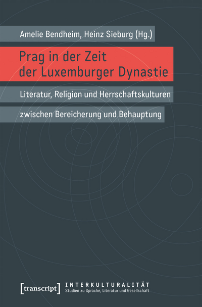Cover of book: Prag in der Zeit der Luxemburger Dynastie