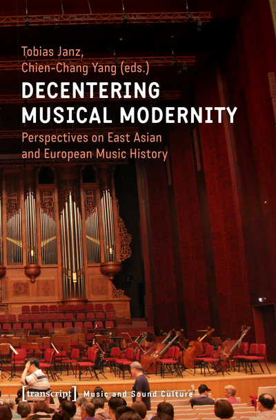 Cover of book: Decentering Musical Modernity