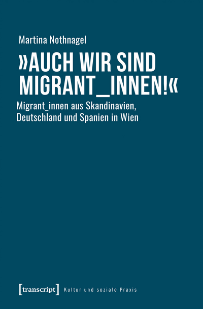Cover des Buchs: »Auch wir sind Migrant_innen!«