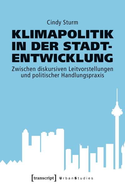 Cover of book: Klimapolitik in der Stadtentwicklung