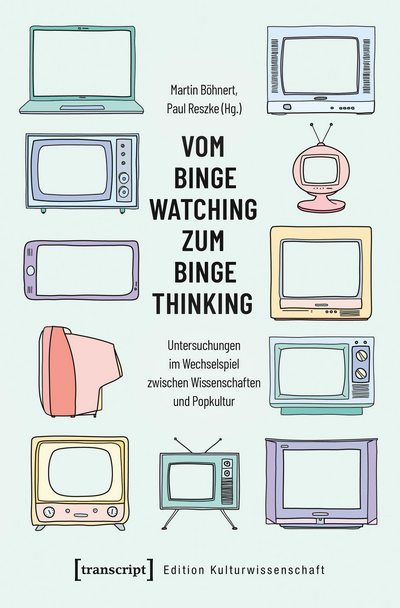 Cover of book: Vom Binge Watching zum Binge Thinking