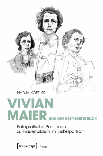 Cover des Buchs: Vivian Maier und der gespiegelte Blick