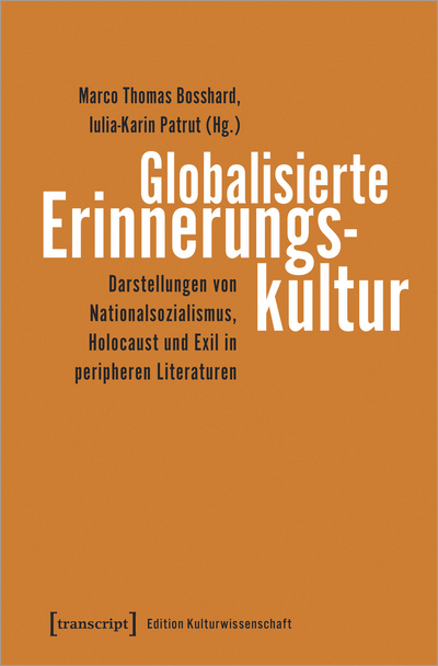 Cover des Buchs: Globalisierte Erinnerungskultur
