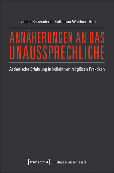 Cover of book: Annäherungen an das Unaussprechliche