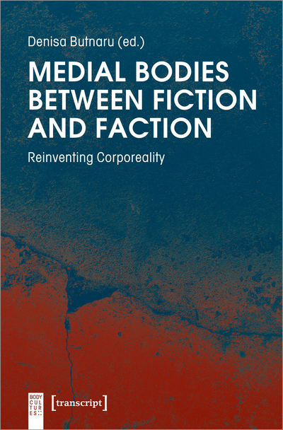 Cover of book: Medial Bodies between Fiction and Faction