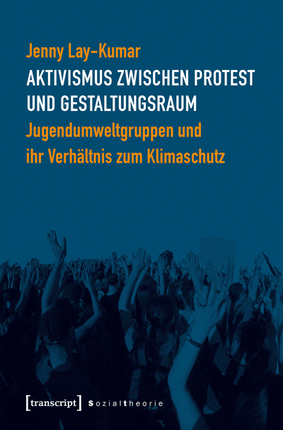 Cover des Buchs: Aktivismus zwischen Protest und Gestaltungsraum