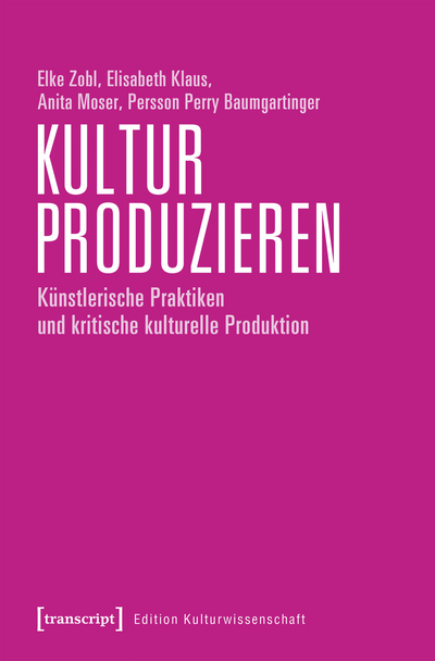 Cover of book: Kultur produzieren