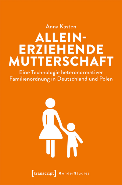 Cover of book: Alleinerziehende Mutterschaft
