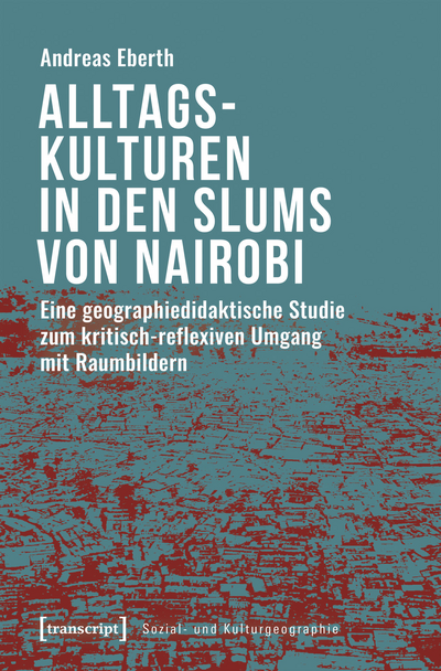 Cover of book: Alltagskulturen in den Slums von Nairobi