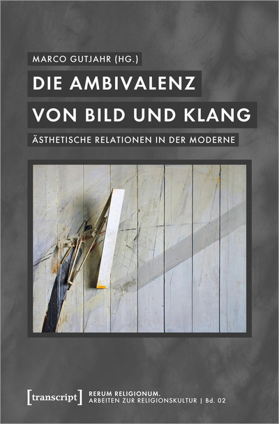 Cover des Buchs: Die Ambivalenz von Bild und Klang