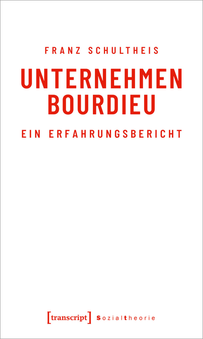 Cover des Buchs: Unternehmen Bourdieu