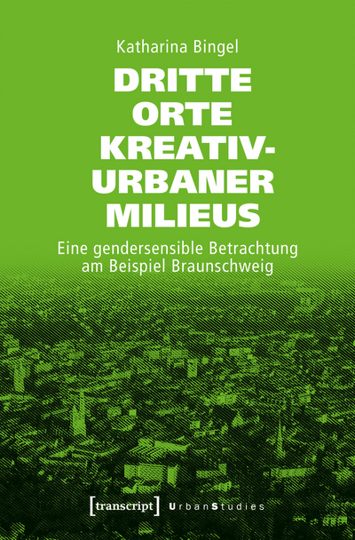 Cover of book: Dritte Orte kreativ-urbaner Milieus