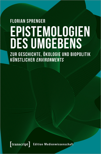 Cover of book: Epistemologien des Umgebens