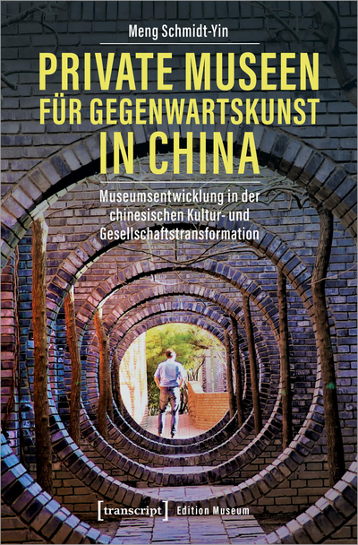 Cover des Buchs: Private Museen für Gegenwartskunst in China