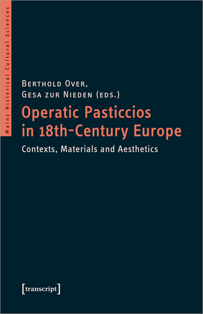 Cover des Buchs: Operatic Pasticcios in 18th-Century Europe