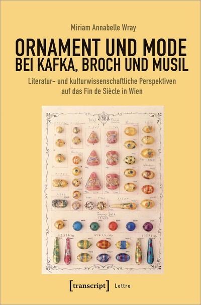 Cover of book: Ornament und Mode bei Kafka, Broch und Musil