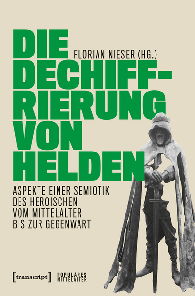 Cover des Buchs: Die Dechiffrierung von Helden