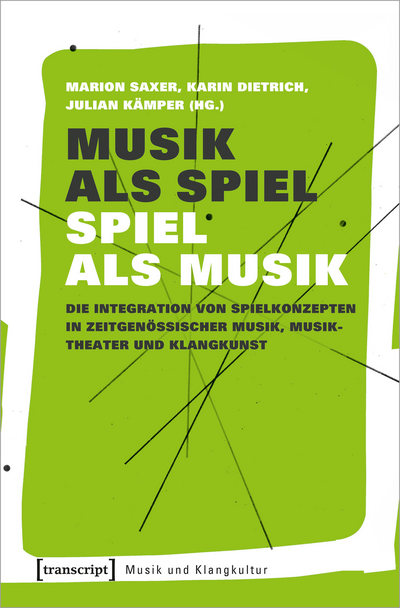 Cover des Buchs: Musik als Spiel – Spiel als Musik