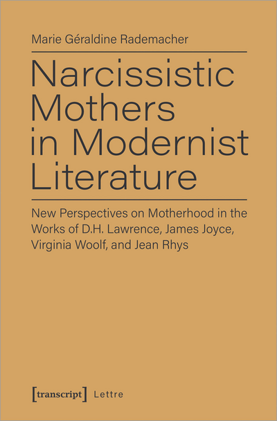 Cover of book: Narcissistic Mothers in Modernist Literature