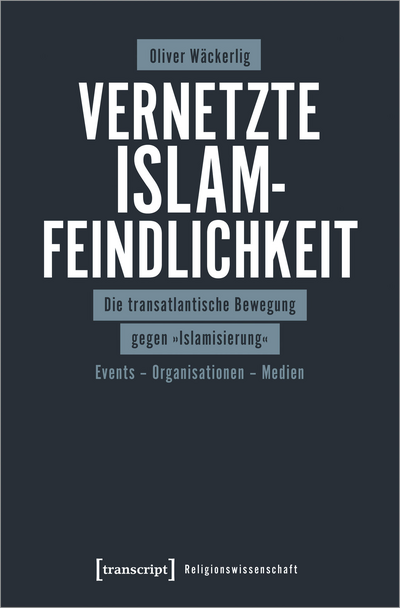 Cover of book: Vernetzte Islamfeindlichkeit