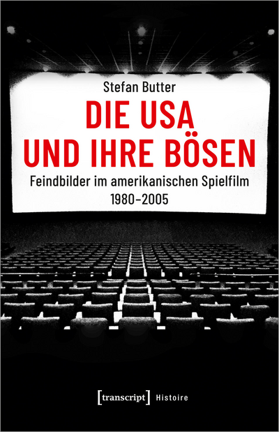 Cover of book: Die USA und ihre Bösen