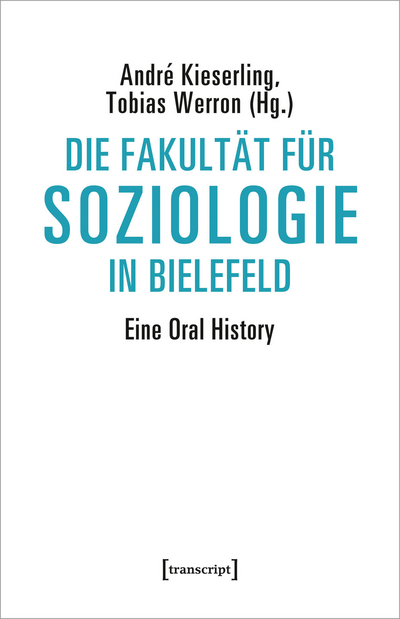 Cover des Buchs: Die Fakultät für Soziologie in Bielefeld