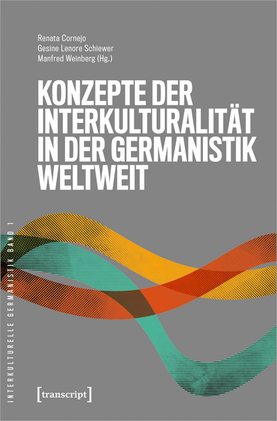 Cover of book: Konzepte der Interkulturalität in der Germanistik weltweit