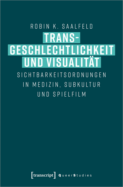 Cover des Buchs: Transgeschlechtlichkeit und Visualität