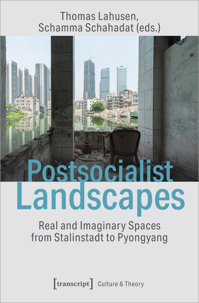 Cover of book: Postsocialist Landscapes