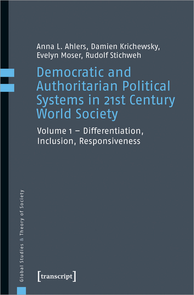 Cover des Buchs: Democratic and Authoritarian Political Systems in 21st Century World Society