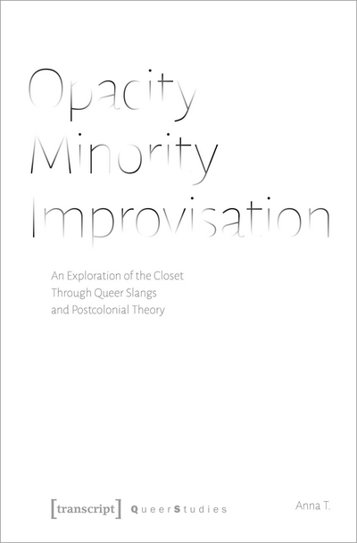 Cover des Buchs: Opacity – Minority – Improvisation
