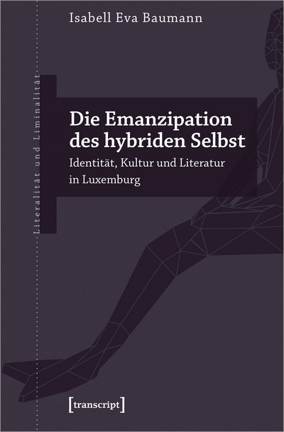 Cover of book: Die Emanzipation des hybriden Selbst