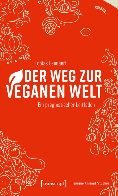 Cover des Buchs: Der Weg zur veganen Welt