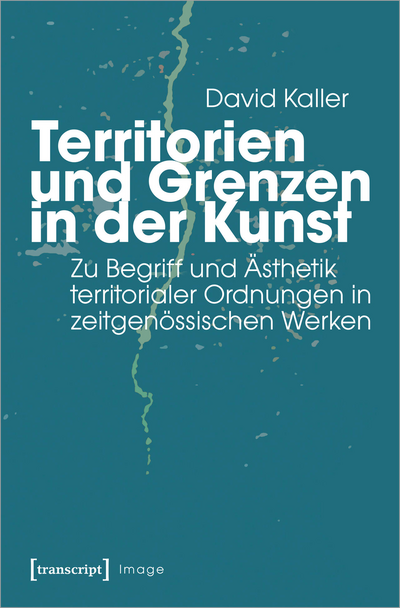 Cover of book: Territorien und Grenzen in der Kunst