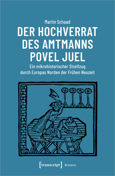Cover des Buchs: Der Hochverrat des Amtmanns Povel Juel