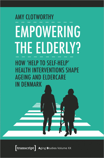 Cover des Buchs: Empowering the Elderly?