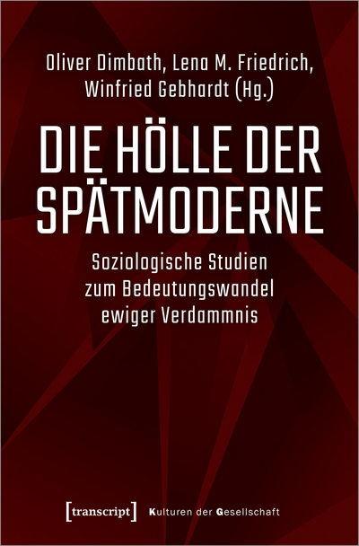 Cover of book: Die Hölle der Spätmoderne