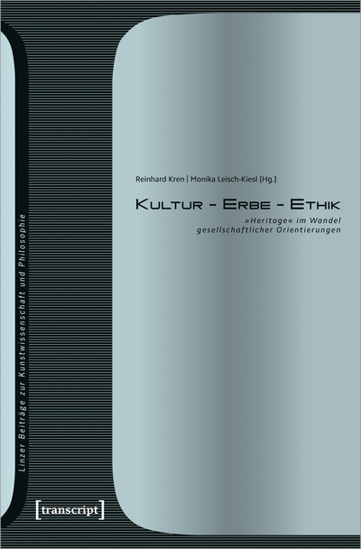Cover des Buchs: Kultur – Erbe – Ethik