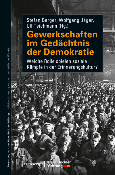 Cover des Buchs: Gewerkschaften im Gedächtnis der Demokratie