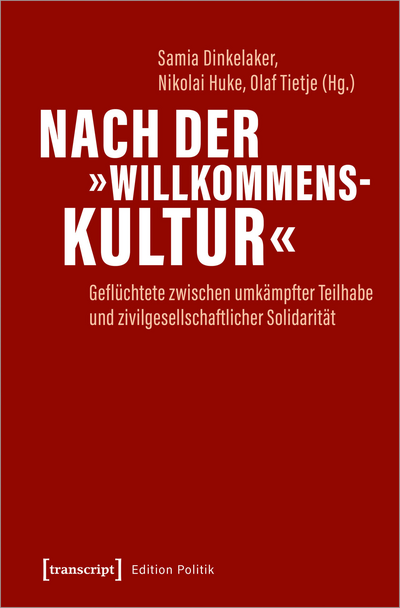 Cover des Buchs: Nach der »Willkommenskultur«