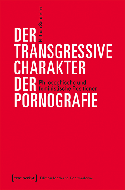 Cover of book: Der transgressive Charakter der Pornografie