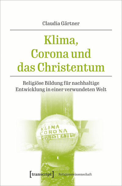 Cover of book: Klima, Corona und das Christentum