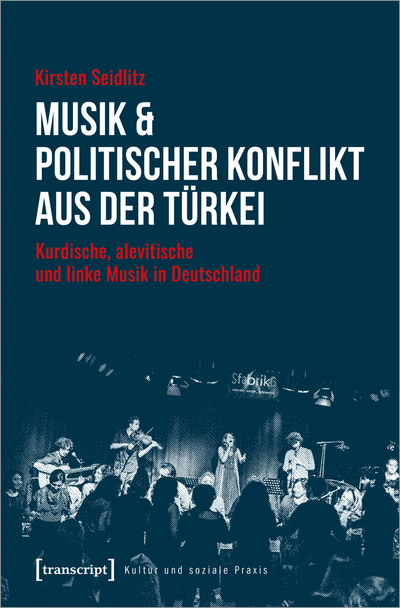 Cover of book: Musik & politischer Konflikt aus der Türkei