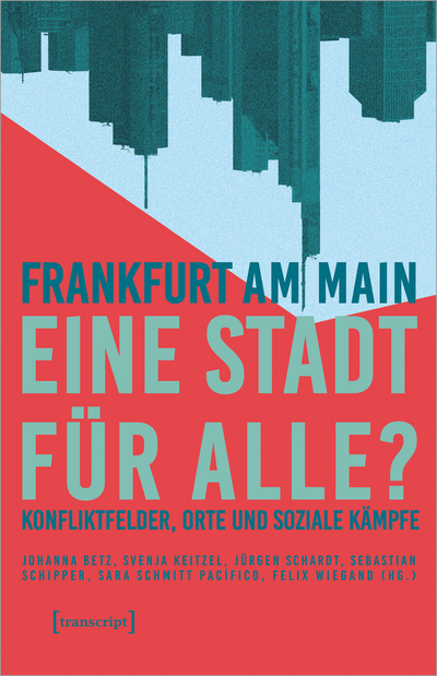 Cover of book: Frankfurt am Main – eine Stadt für alle?