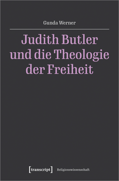 Cover des Buchs: Judith Butler und die Theologie der Freiheit