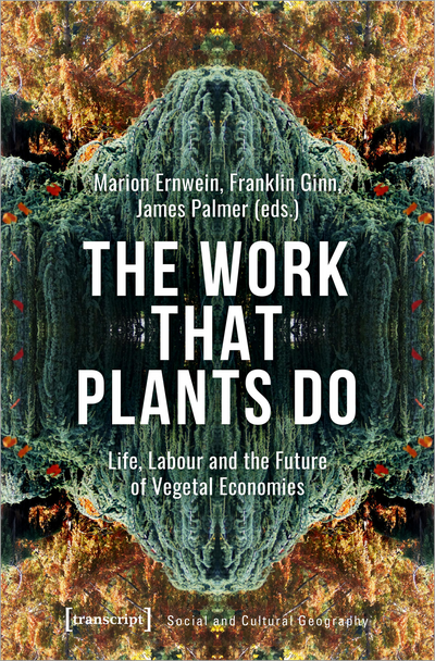 Cover of book: The Work That Plants Do