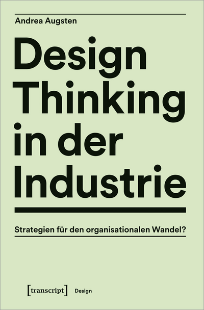 Cover des Buchs: Design Thinking in der Industrie