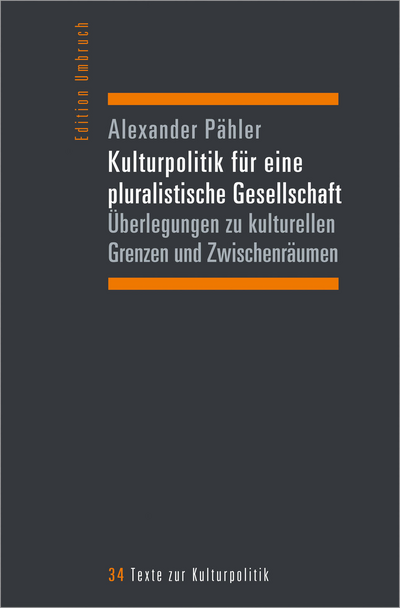 Cover des Buchs: Kulturpolitik für eine pluralistische Gesellschaft
