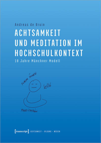 Cover des Buchs: Achtsamkeit und Meditation im Hochschulkontext
